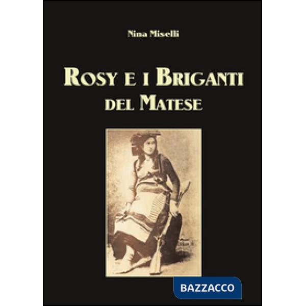 Rosy e i briganti del Matese