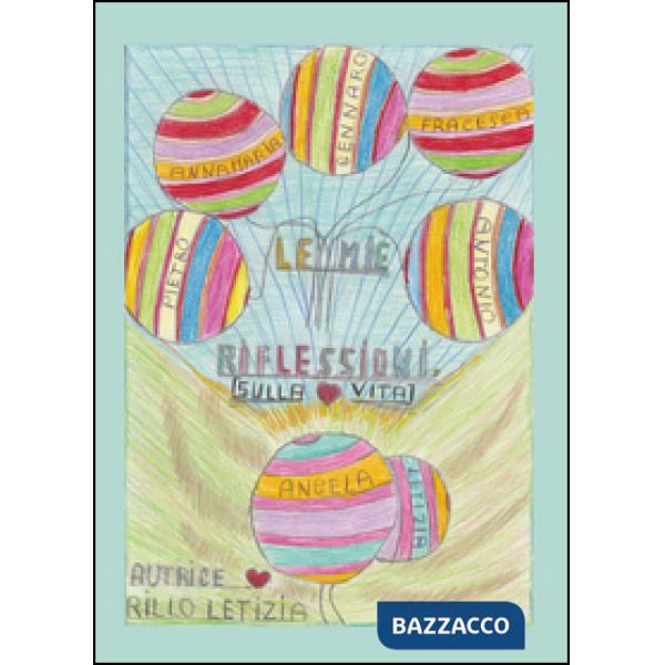 Mie riflessioni (sulla vita) (Le)