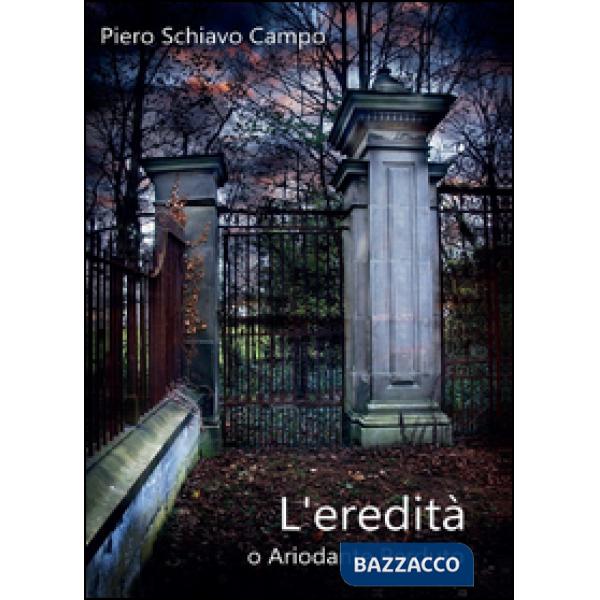 Eredità, o ariodante perduto (L')