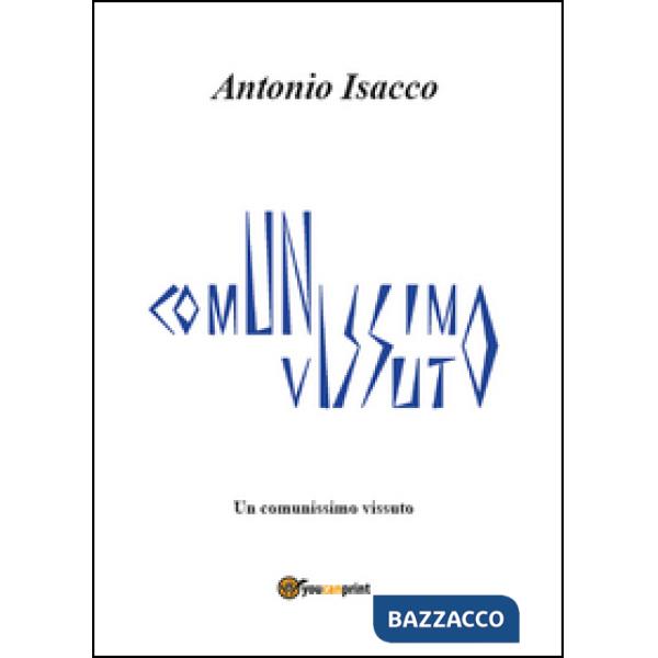 Comunissimo vissuto (Un)