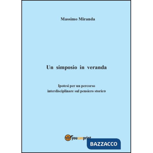 Simposio in veranda (Un)
