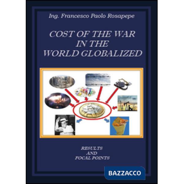 Cost of the war in the world globalized