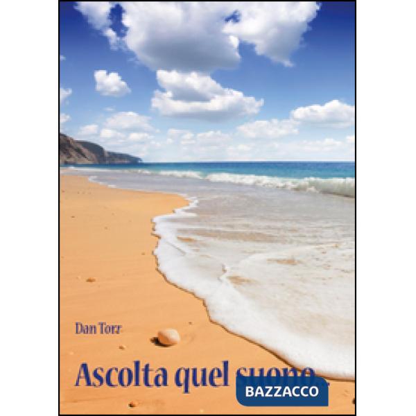 Ascolta quel suono...