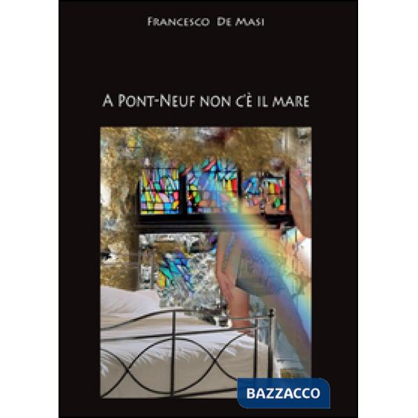 A Pont-Neuf non c'è il mare