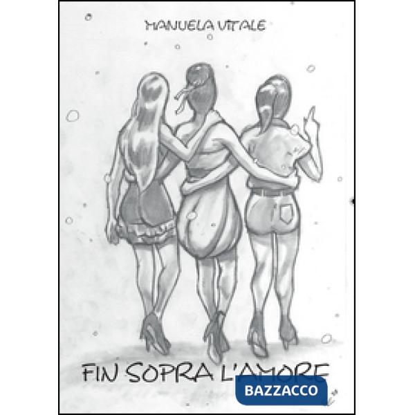 Fin sopra l'amore