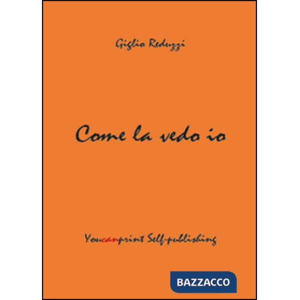 Come la vedo io