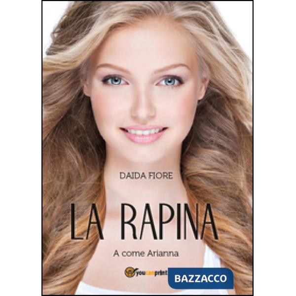 Rapina. A come Arianna (La)