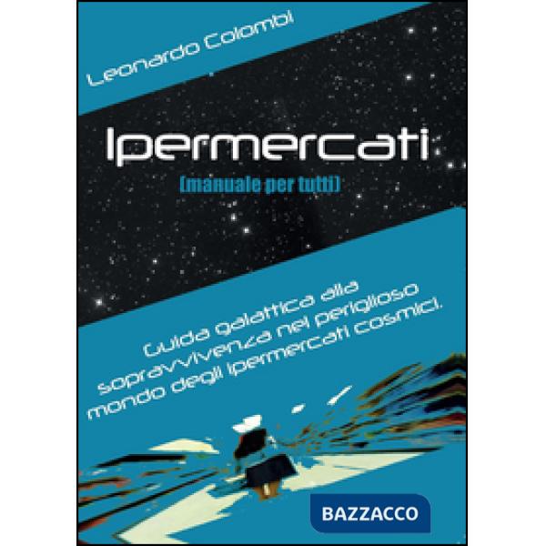 Ipermercati (manuale per tutti)