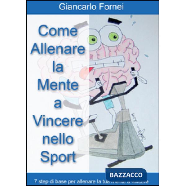 Come allenare la mente a vincere nello sport