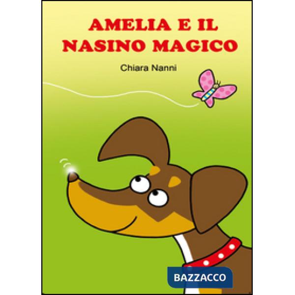 Amelia e il nasino magico
