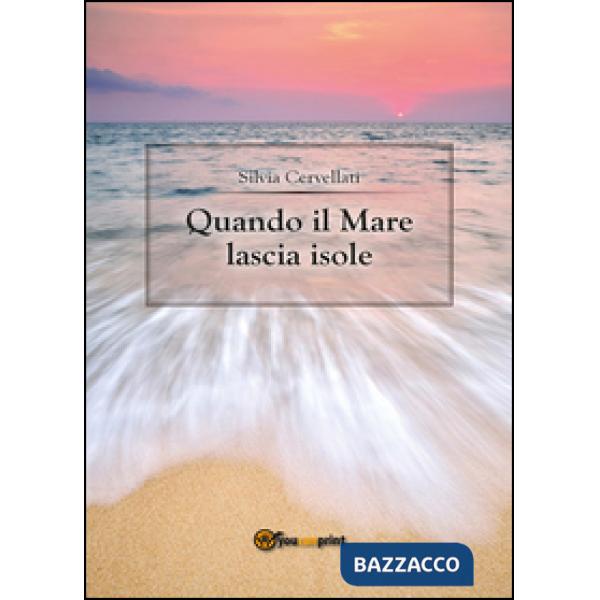 Quando il mare lascia isole