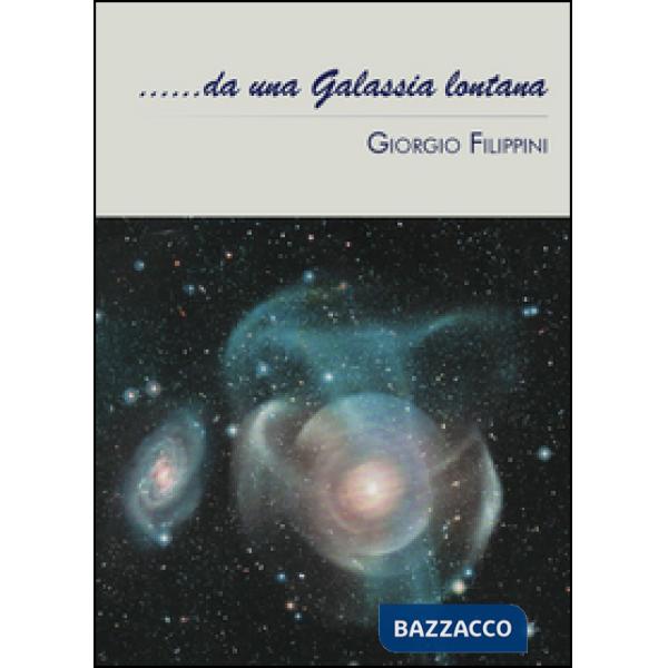 ... Da una galassia lontana