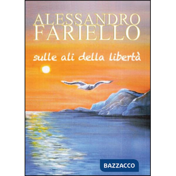 Sulle ali della libertà