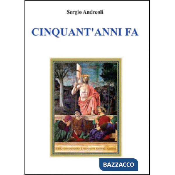 Cinquant'anni fa
