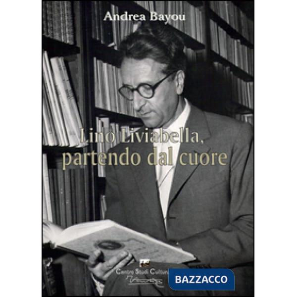 Lino Liviabella, partendo dal cuore