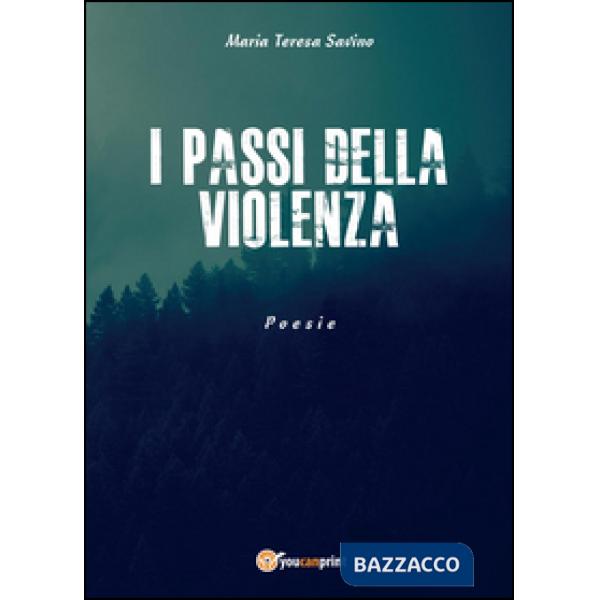 Passi della violenza (I)