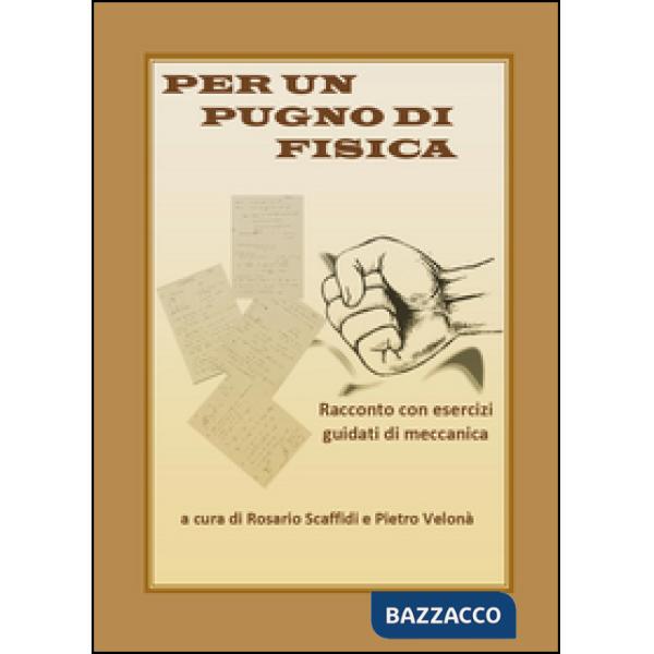 Per un pugno di fisica