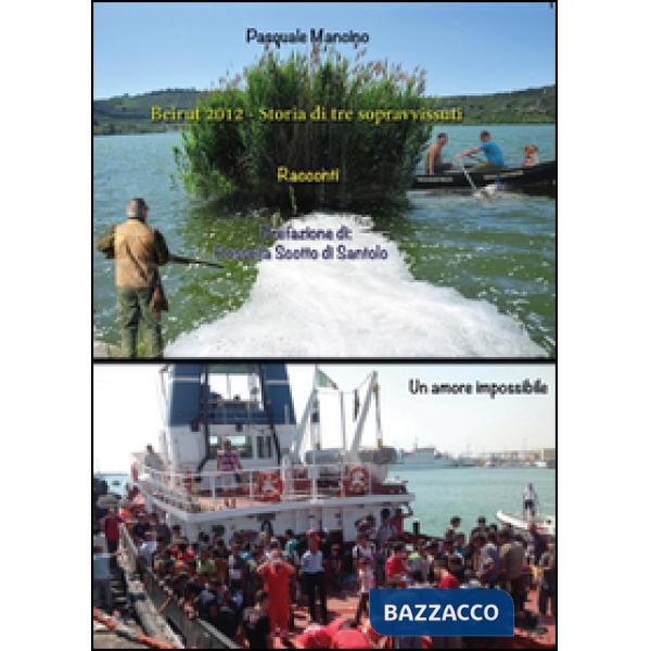 Beirut 2012. Storia di tre sopravvissuti