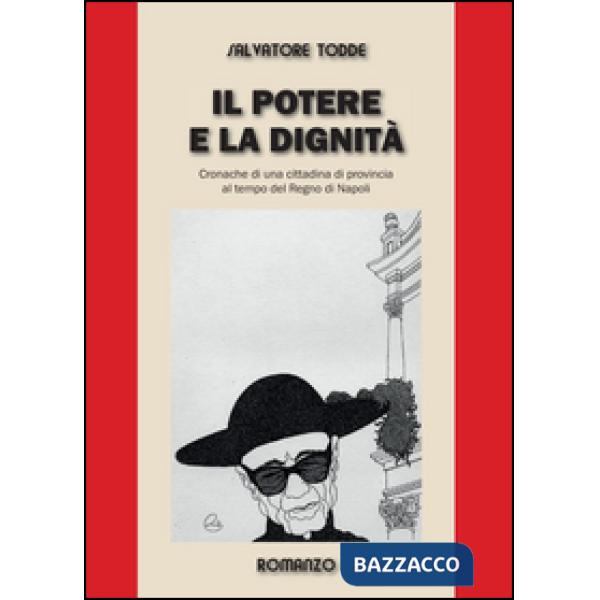 Potere e la dignità (Il)