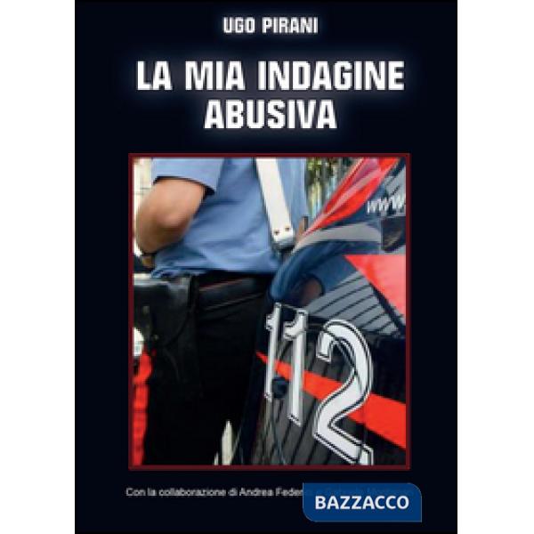 Mia indagine abusiva (La)