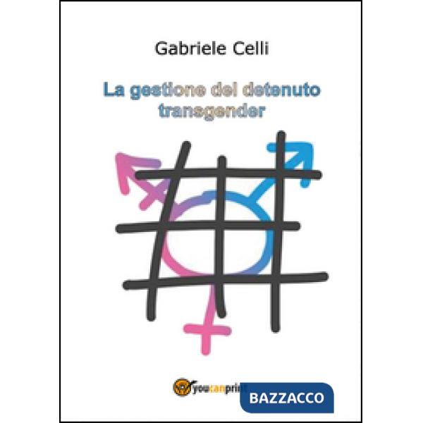 Gestione del detenuto transgender (La)