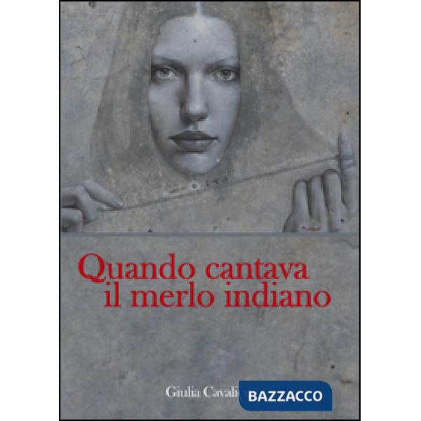 Quando cantava il merlo indiano