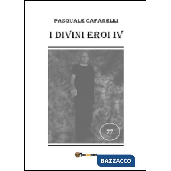 Divini eroi (I). Vol. 4