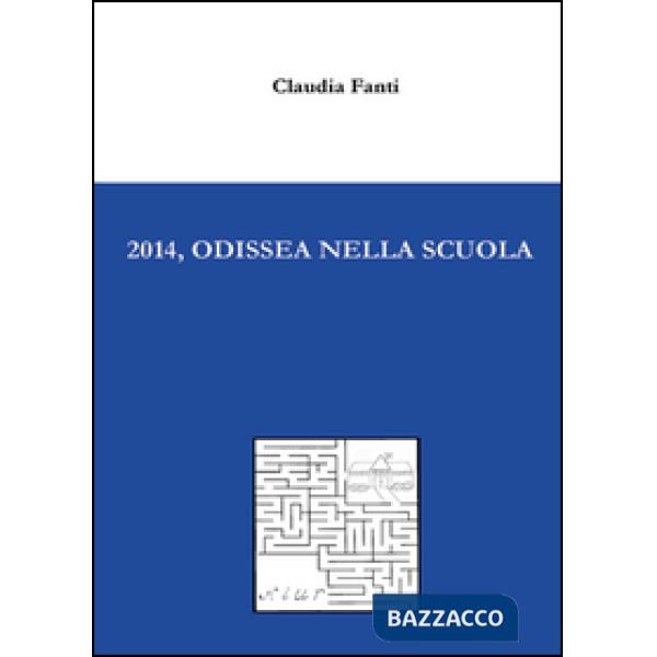 2014, Odissea nella scuola