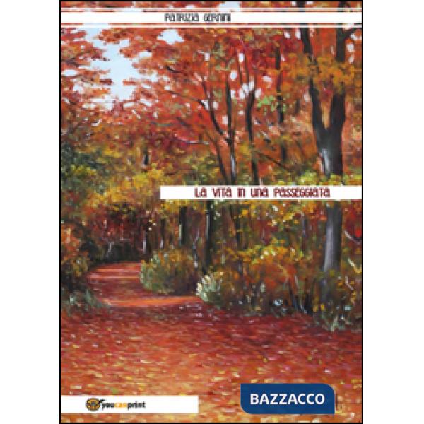 Vita in una passeggiata (La)