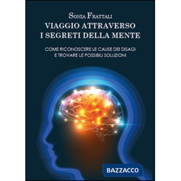Viaggio attraverso i segreti della mente