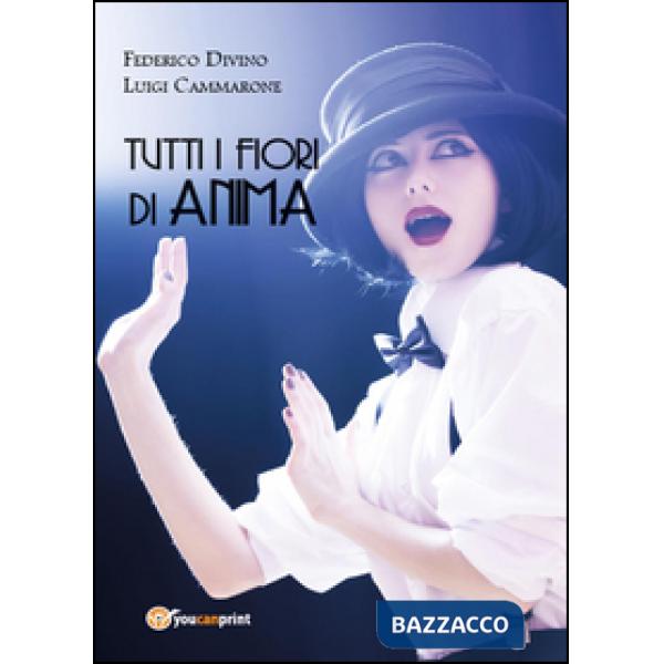 Tutti i fiori di anima