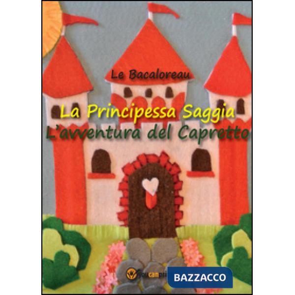 Principessa Saggia. L'avventura del capretto (La)