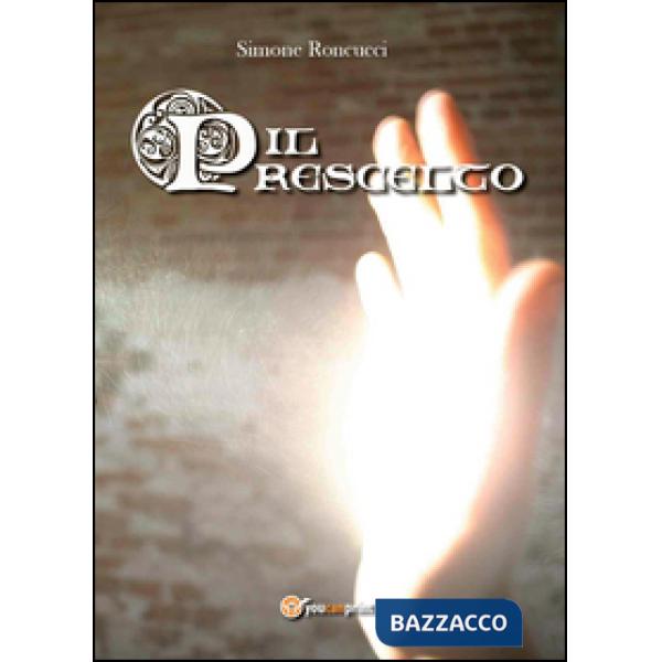 Prescelto (Il)