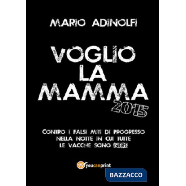 Voglio la mamma 2015