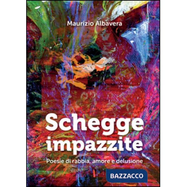 Schegge impazzite