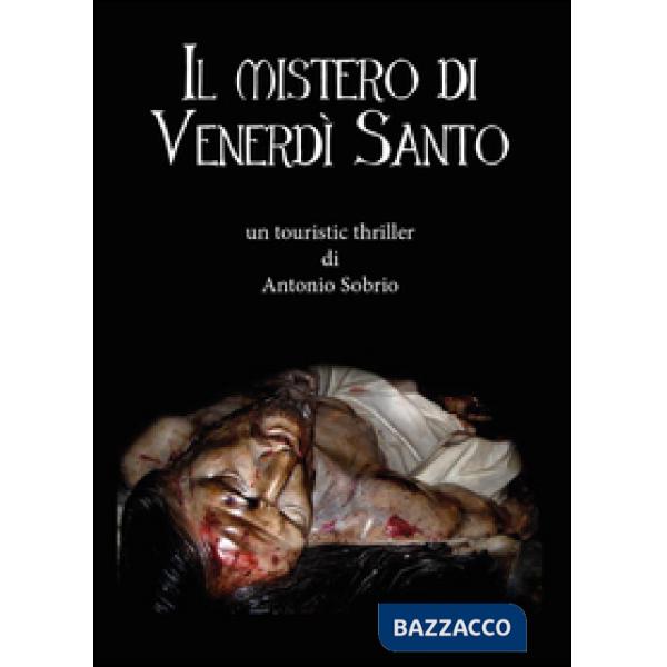 Mistero di venerdì santo (Il)
