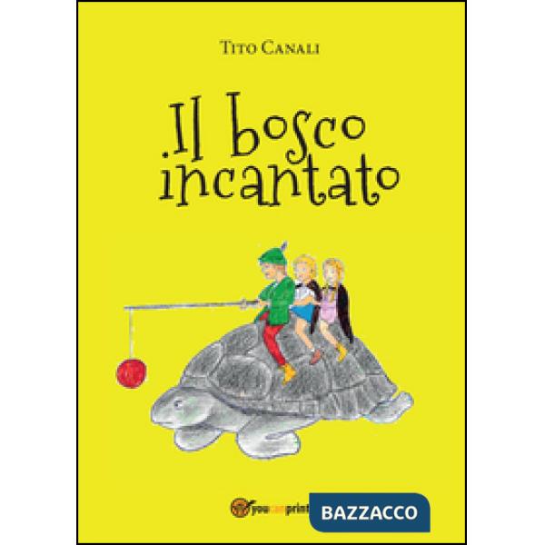 Bosco incantato (Il)