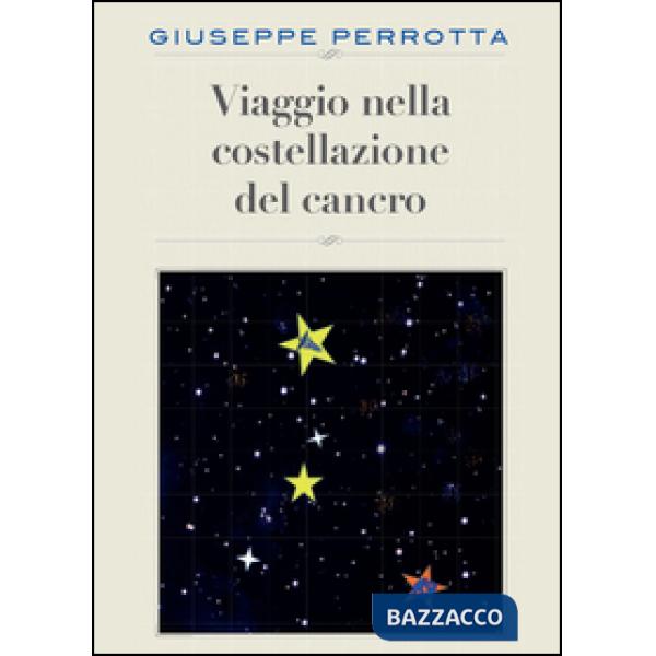 Viaggio nella costellazione del cancro