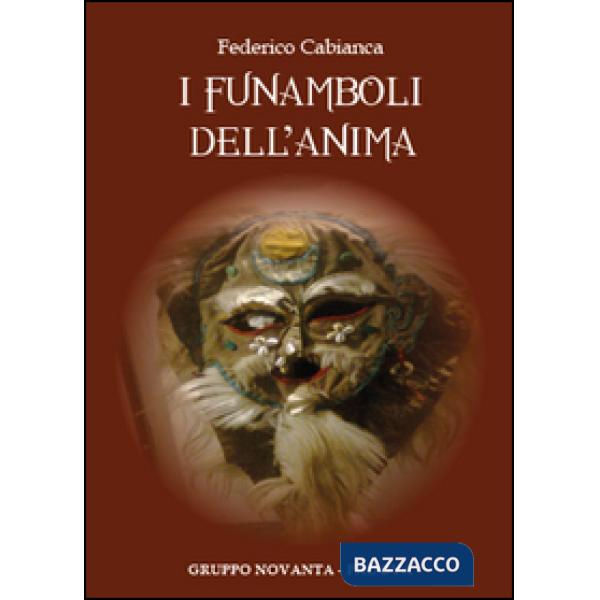 Funamboli dell'anima (I)
