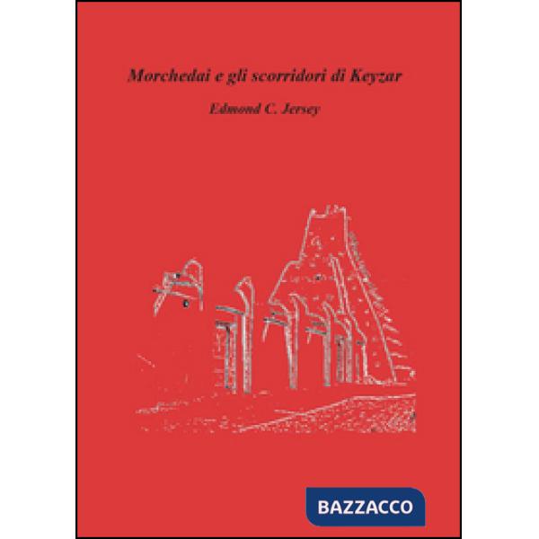 Morchedai e gli scorridori di Keyzar