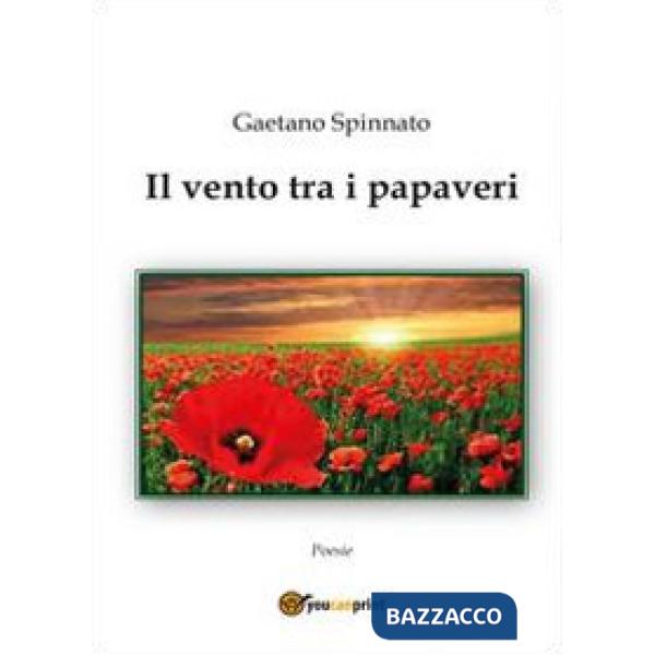 Vento tra i papaveri (Il)