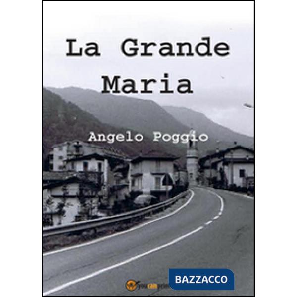 Grande Maria (La)