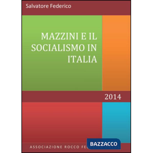 Mazzini e il socialismo in Italia