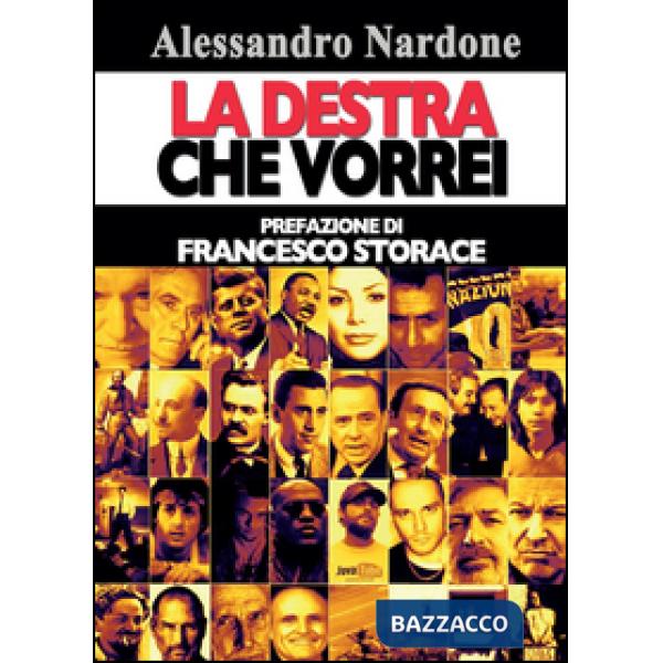 Destra che vorrei (La)