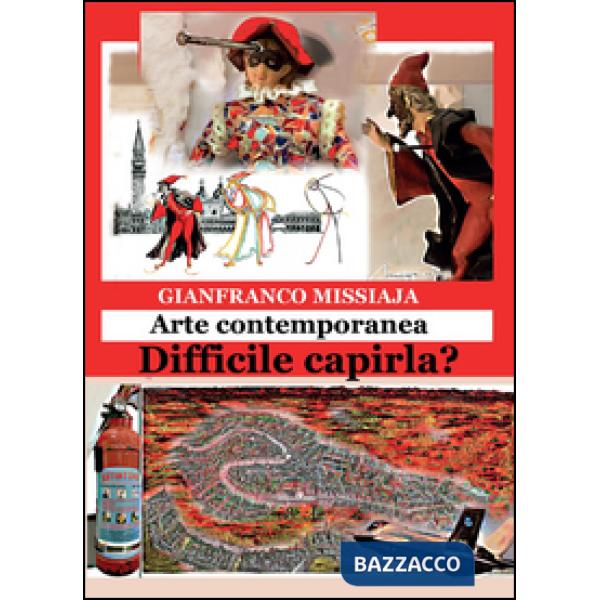 Arte contemporanea. Difficile capirla?