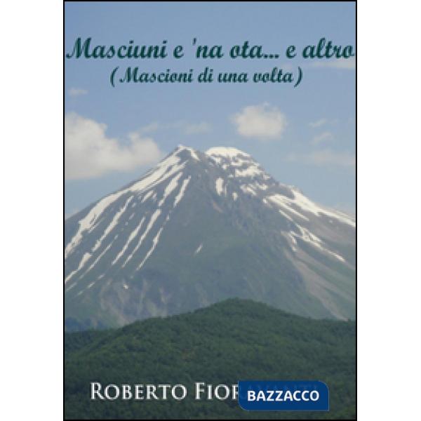 Masciuni e 'na ota e altro