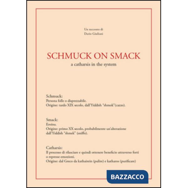 Schmuck on smack