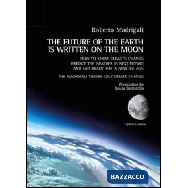 Future of the earth is written on the moon (The)