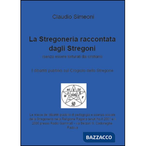 Stregoneria raccontata dagli stregoni (La)