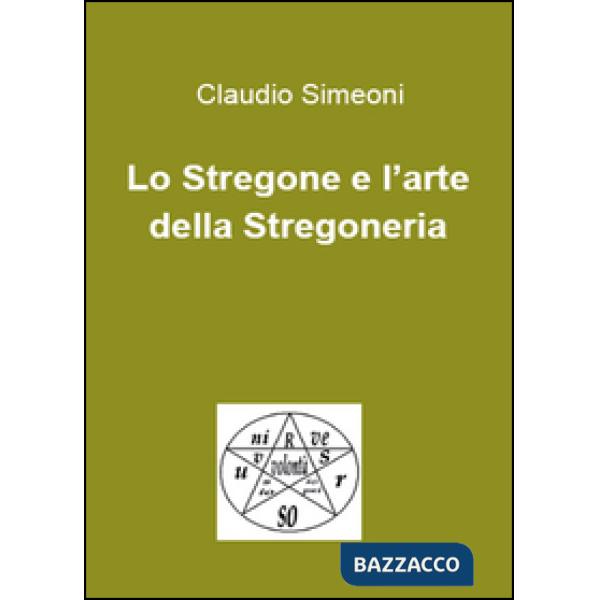 Stregone e l'arte della stregoneria (Lo)